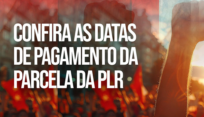 Confira as datas de pagamento da parcela da PLR